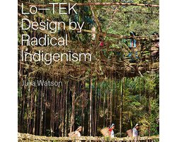 Omslag van Julia Watson. Lo-TEK, Design by Radical Indigenism