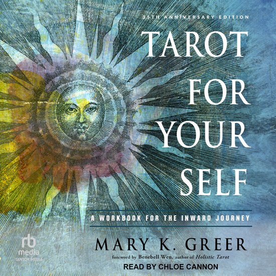 Boekomslag: 'Tarot for Your Self', 35th Anniversary Edition, een werkboek voor de innerlijke reis, door Mary K. Greer.
