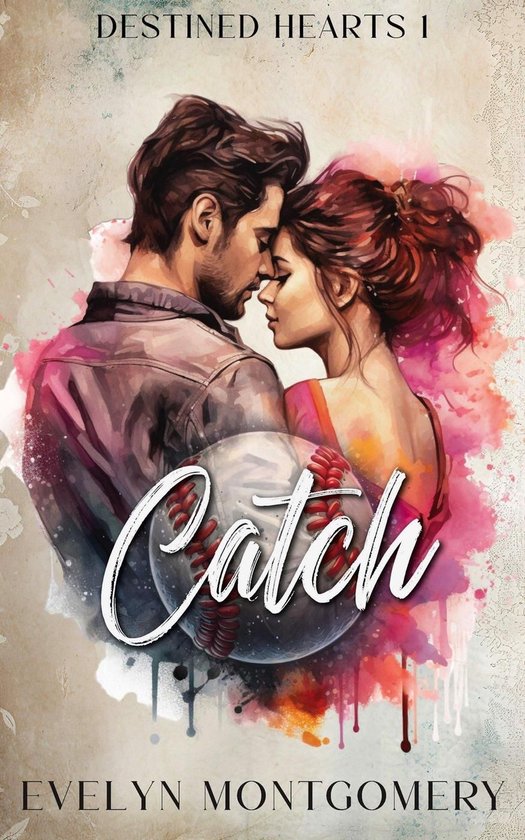Destined Hearts 1 - Catch - cover