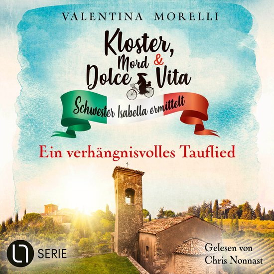 Ein verhängnisvolles Tauflied - Kloster, Mord und Dolce Vit ... - cover