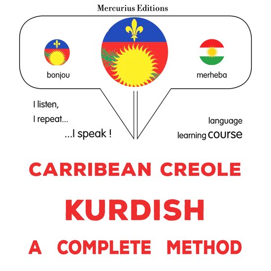 Kreyòl Karayib - Kurdish : yon metòd konplè - cover