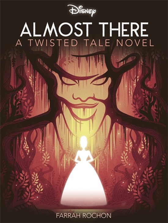 Boekomslag van 'Almost There: A Twisted Tale Novel'. Een dame in een witte jurk staat voor een duistere, gezichtachtige boomstructuur. Rood en oranje tinten domineren.