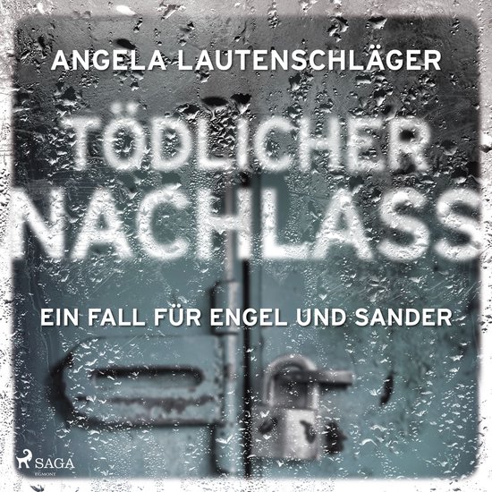 Tödlicher Nachlass (Ein Fall für Engel und Sander, Band 3) - cover