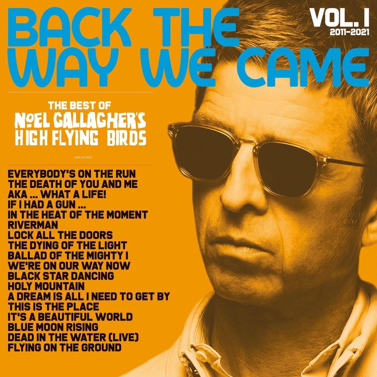 Noel -High Flying Birds- Gallagher - Back The Way We Came Vol. 1 (2011-2021) (LP)