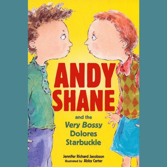 Andy Shane and the Very Bossy Dolores Starbuckle - cover