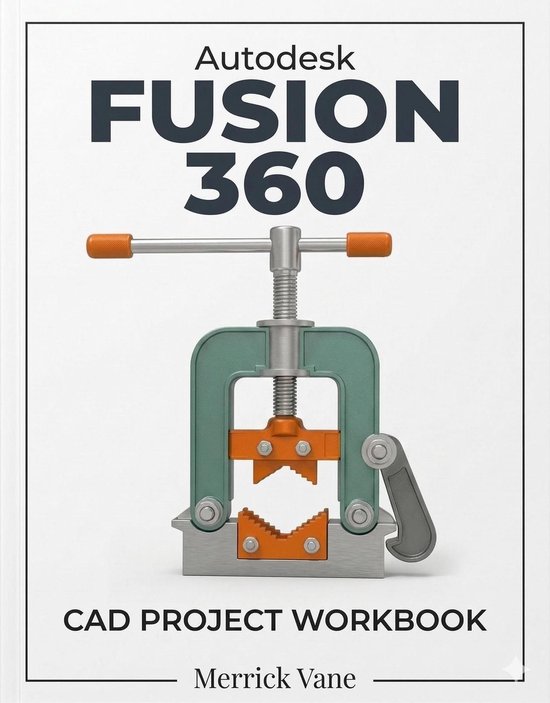 Autodesk Fusion 360 CAD Project Workbook - cover