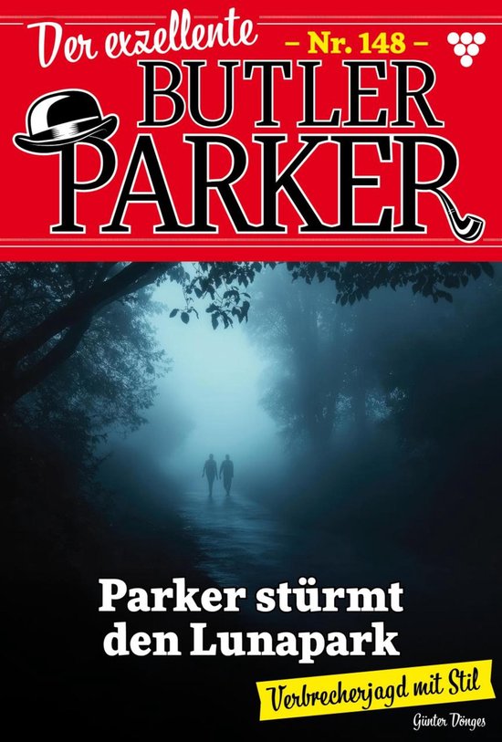 Der exzellente Butler Parker 148 - Parker stürmt den Lunapa ... - cover