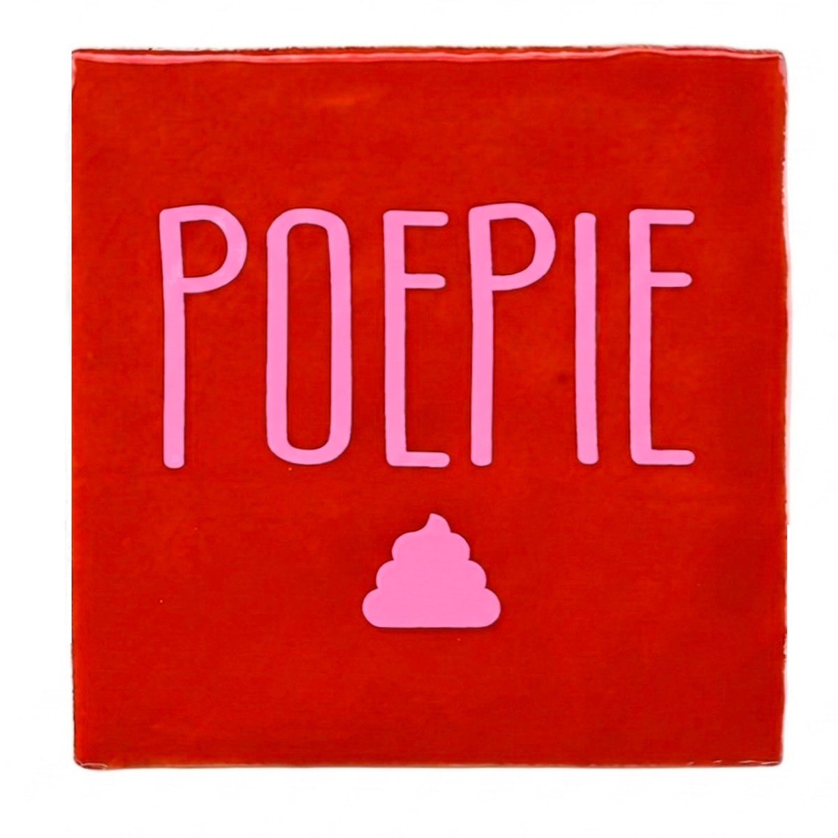 Snoes Spreuktegeltje “Poepie” – Grappig Liefde Tegeltje – Spaans Handvorm Keramiek – Rood Tegeltje met Roze Tekst – Cadeau voor Vriendin / Valentijn / Liefde – 10x10 cm