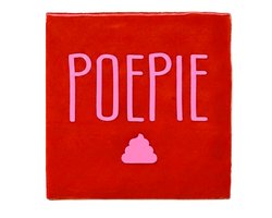 Snoes Spreuktegeltje “Poepie” – Grappig Liefde Tegeltje – Spaans Handvorm Keramiek – Rood Tegeltje met Roze Tekst – Cadeau voor Vriendin / Valentijn / Liefde – 10x10 cm