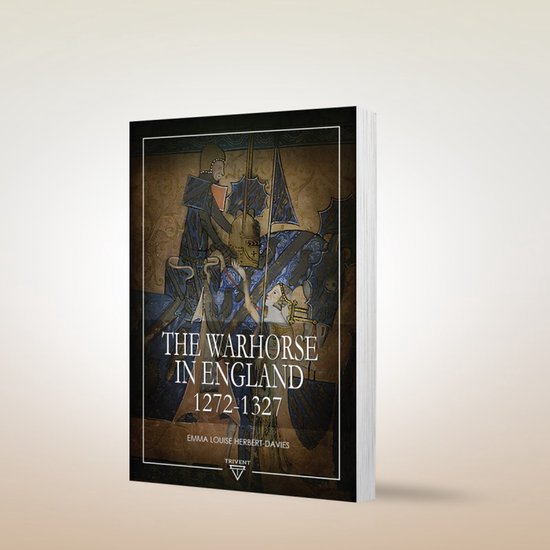 Rewriting Equestrian History-The Warhorse in England - cover