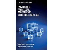 The Intelligent Age- Universities, Professors, and Students in the Intelligent Age