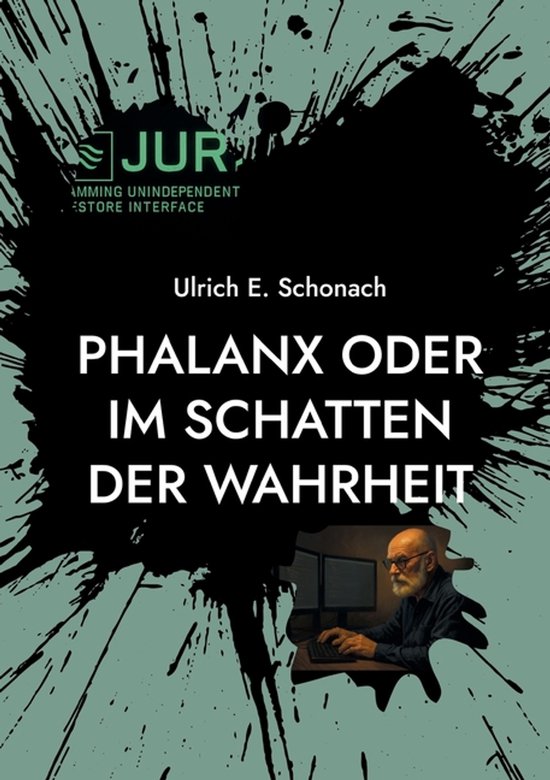 Phalanx oder Im Schatten der Wahrheit - cover