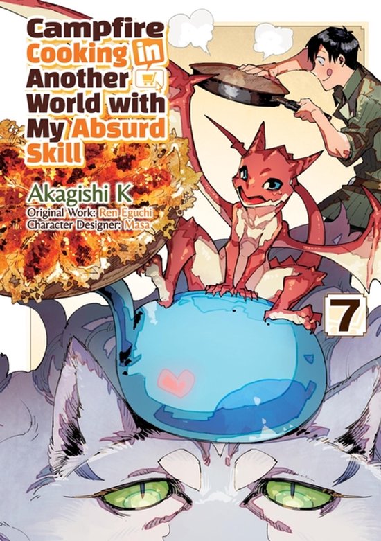 Boekomslag: Een jongeman kookt met een draak en een katachtig wezen op de voorgrond. "Campfire Cooking in Another World with My Absurd Skill".