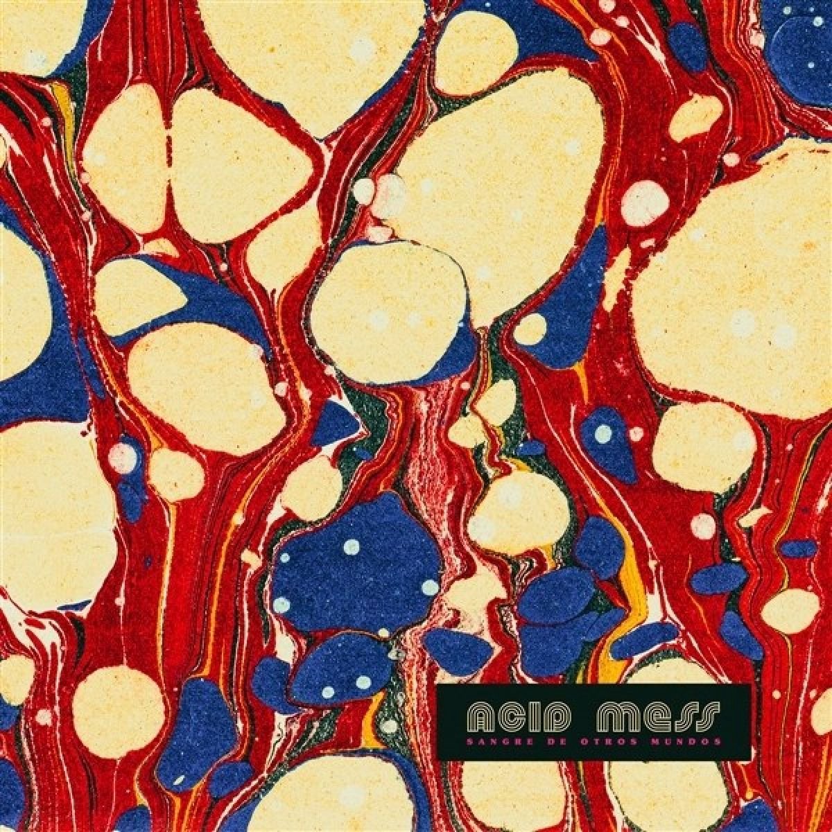 Acid Mess - Sangre De Otros Mundos (MC)