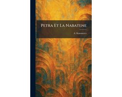 Petra Et La Nabatene