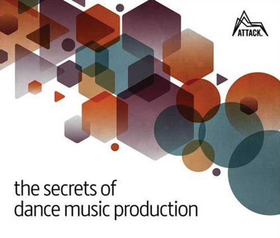 The Secrets of Dance Music Production - cover