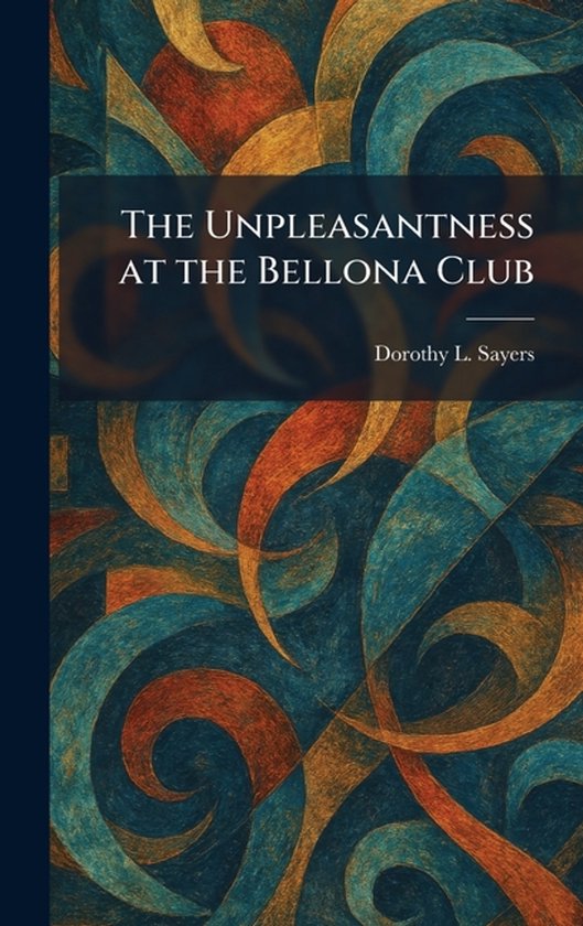 The Unpleasantness at the Bellona Club - cover