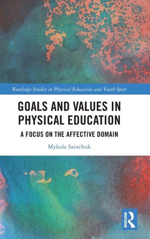 Routledge Studies in Physical Education and Youth Sport- Goa ... - cover