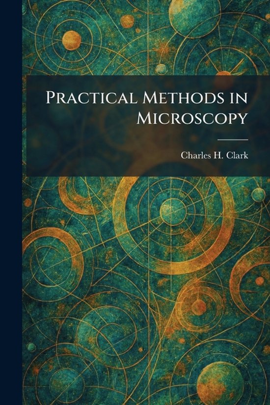 Practical Methods in Microscopy - cover
