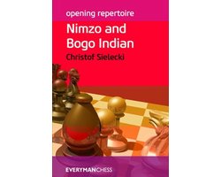 Opening Repertoire Nimzo & Bogo Indian