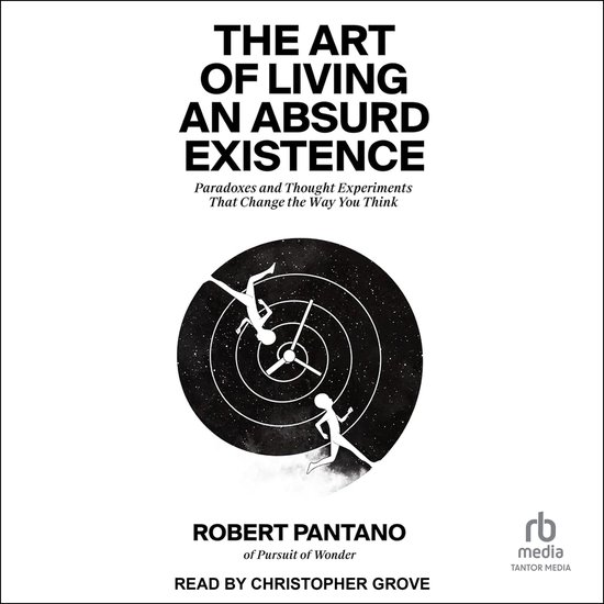 The Art of Living an Absurd Existence