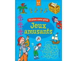 Jeux amusants - Pirates sans pitié (6-8 a.)