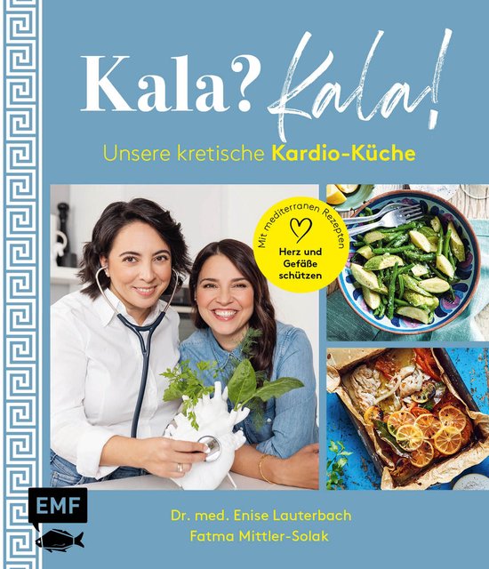 Kala? Kala! Unsere kretische Kardio-Küche - cover