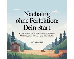Nachhaltig ohne Perfektion - Dein Start