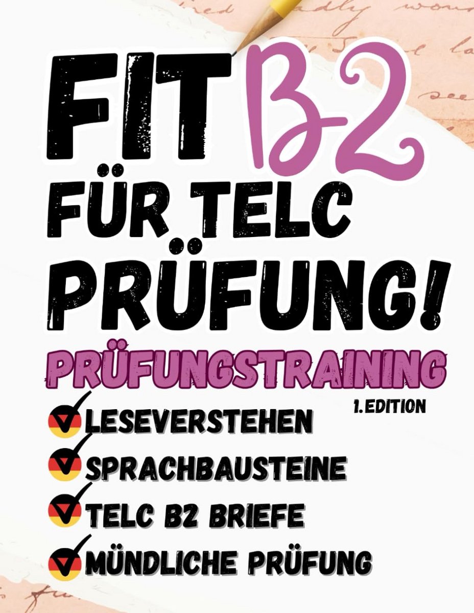 Intensieve Oefenmethode Duits B2: 4-in-1 Werkboek voor Alle Taalvaardigheden