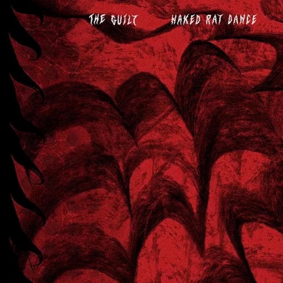 The Guilt - Naked Rat Dance (CD)