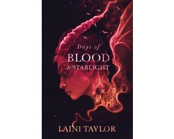 Omslag van Days of Blood and Starlight The Sunday Times Bestseller Daughter of Smoke and Bone Trilogy Book 2