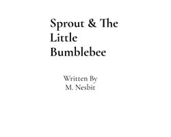 Sprout & The Little Bumblebee