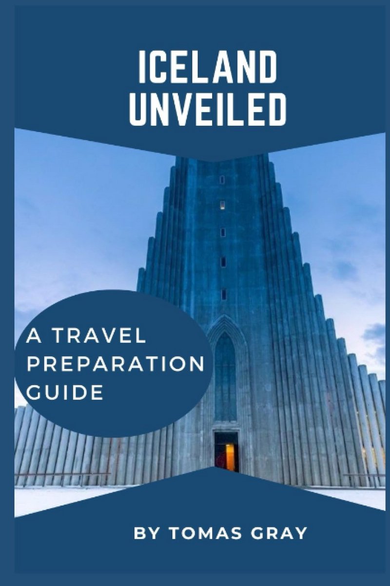 Complete Reisgids IJsland: Voorbereiding, Bezienswaardigheden en Verborgen Parels