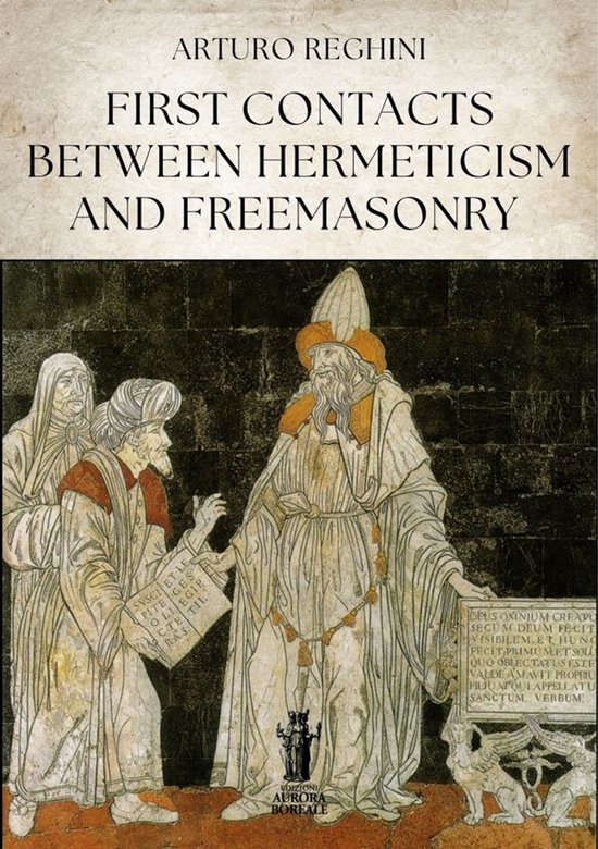 First Contacts Between Hermeticism and Freemasonry - cover