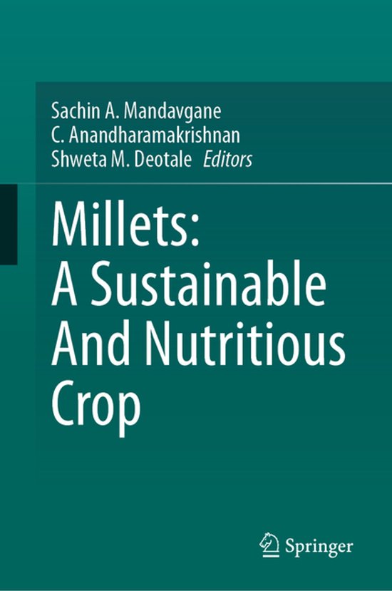 Millets: A Sustainable And Nutritious Crop - cover