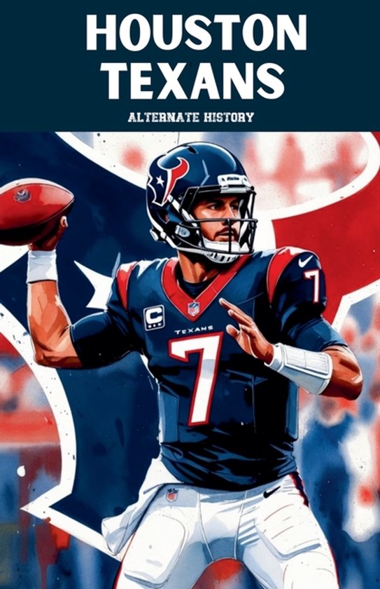 Houston Texans Alternate History - cover