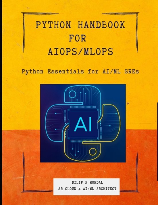 Data Science, ML, Genai & Agentic AI- Python Essentials for AI/ML SREs ...