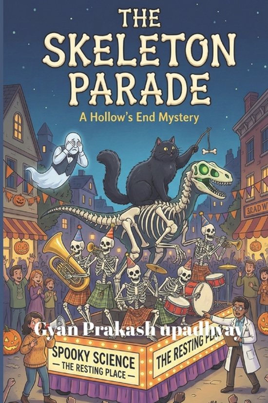 The Hollow's End Mysteries-The Skeleton Parade - cover