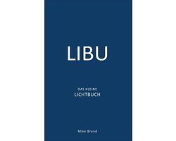 LIBU - Das kleine Lichtbuch