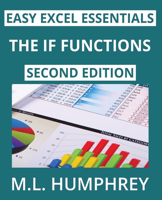 Easy Excel Essentials Second Editions-The IF Functions - cover