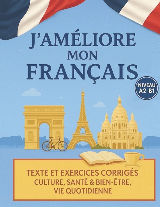 J'améliore mon français ! - FLE A2-B1 - cover