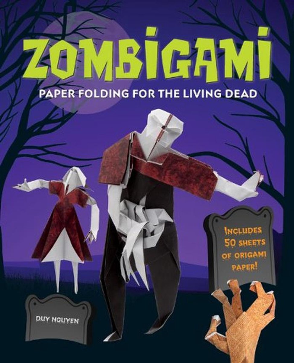 Origami Boek: Maak 13 Gruwelijke Zombies van Papier Inclusief 50 Vellen Vouwblaadjes