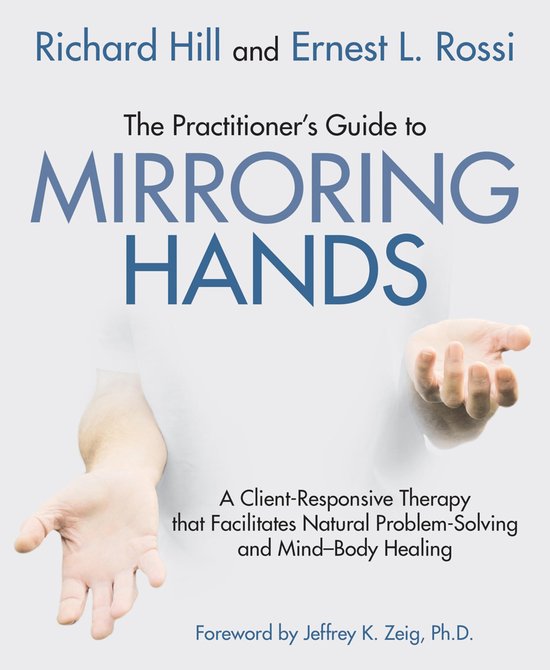 Boekomslag met de titel 'The Practitioner's Guide to Mirroring Hands' en twee handen in de voorgrond.
