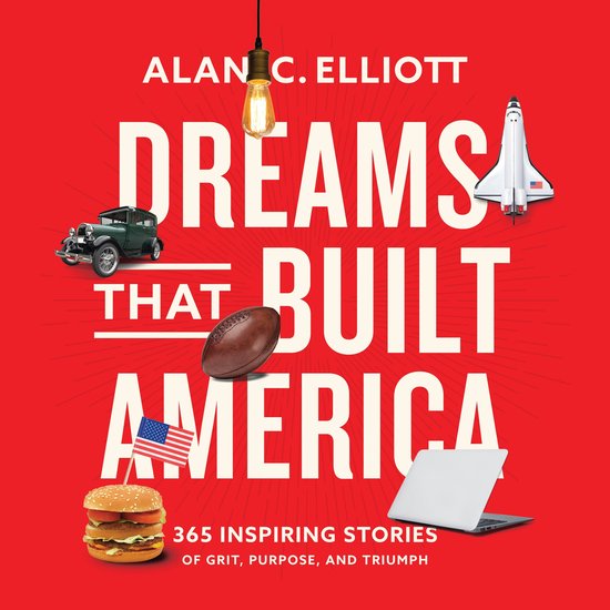 Dreams That Built America - cover