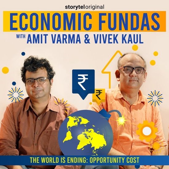 Economic Fundas Episode 3 - The World is Ending: Opportunity ... - cover