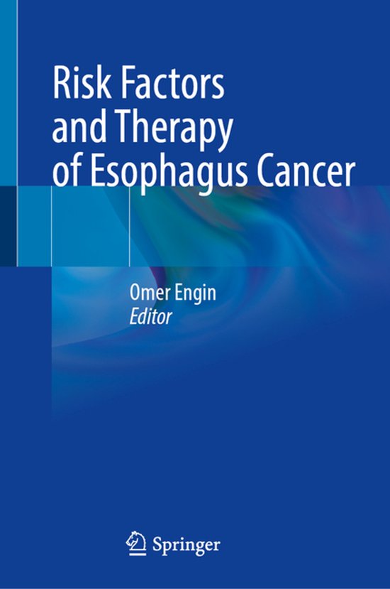 Risk Factors and Therapy of Esophagus Cancer - cover