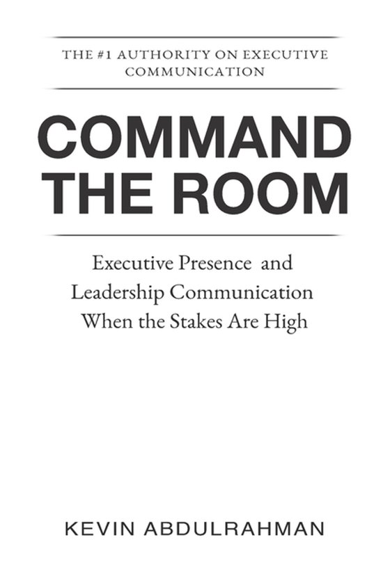 The Executive Communication Authority- Command the Room - cover