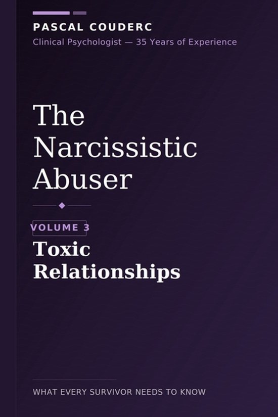 The Narcissistic Abuser: What Every Survivor Needs to Know-T ... - cover