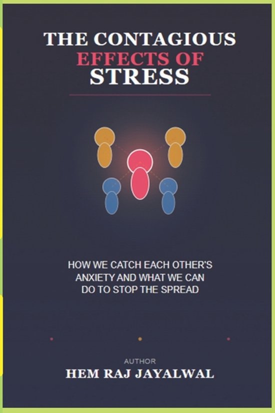 The Contagious Effects of Stress - cover