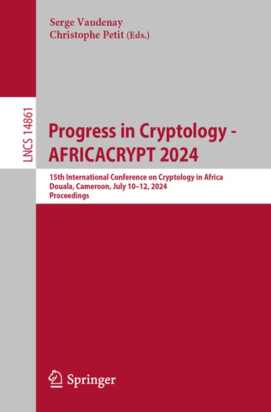 Lecture Notes in Computer Science14861- Progress in Cryptolo ... - cover